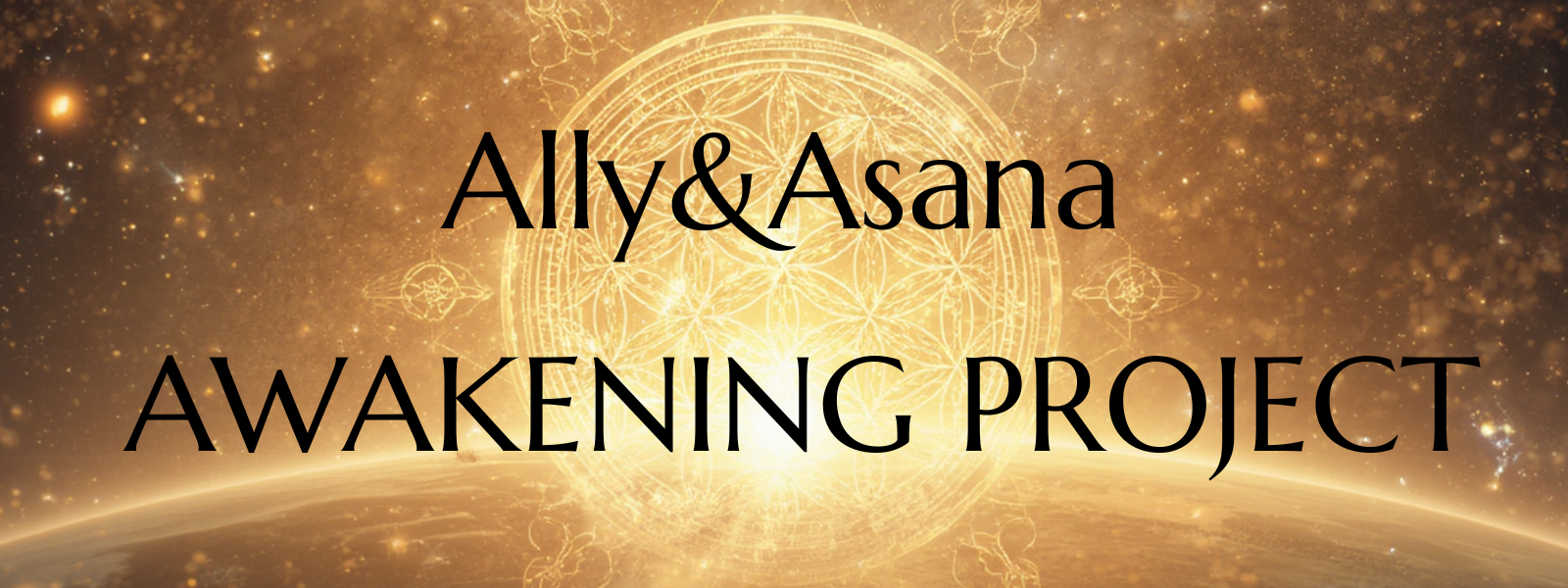 ALLY & ASANA  Awakening Project
